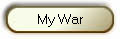 My War
