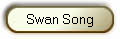 Swan Song