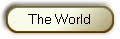 The World